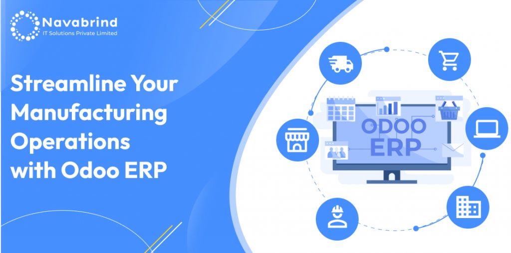 Streamline Odoo Erp For manufacturing
